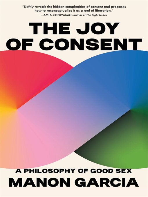 Title details for The Joy of Consent by Manon Garcia - Wait list